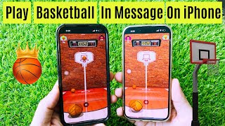 How to Play Basketball in iMessage Game on iPhone (iOS 18) screenshot 5