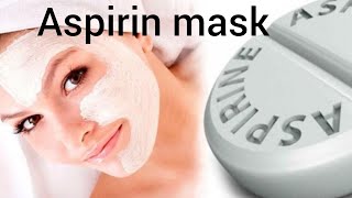 Mask of aspirin and toothpaste. This skin whitening mask will amaze everyone.