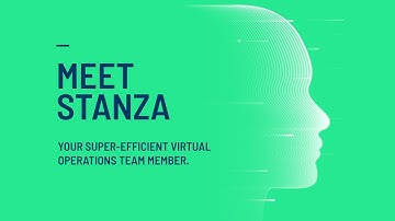 Stanza, your super-efficient virtual operations team member