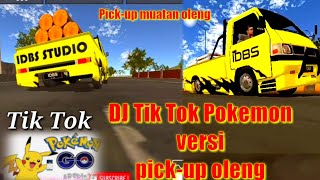 Tik tok dj pokemon versi pick-up oleng (IDBS)
