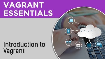 Vagrant Tutorials | Introduction to Vagrant
