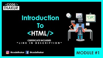 Introduction to HTML || Module #1