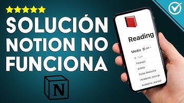 ¿Por qué NOTION no funciona y cómo solucionarlo rápidamente?