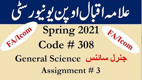 AIOU Code 308 Solved Assignment No.3 Spring  2021 || General Science || Level: FA/I.Com ||