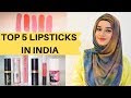 TOP 5 LIPSTICKS IN INDIA | Ramsha Sultan