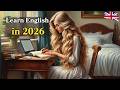 Stop Starting Over: Learn English Properly in 2026