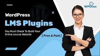 Best WordPress Course Plugin? Free and Pro Plugins Compared 2021