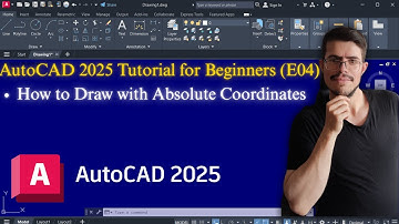 AutoCAD 2025 Tutorial for Beginners (E04) | How to Draw with Absolute Coordinates