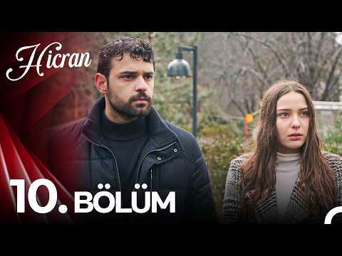 Hicran 10. Bölüm - Yeni Versiyon