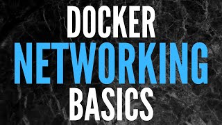 [Pt. 3] Docker Networking Basics