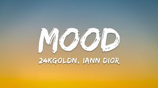 24kGoldn - Mood Remix (Lyrics) ft. Justin Bieber, J Balvin, Iann Dior