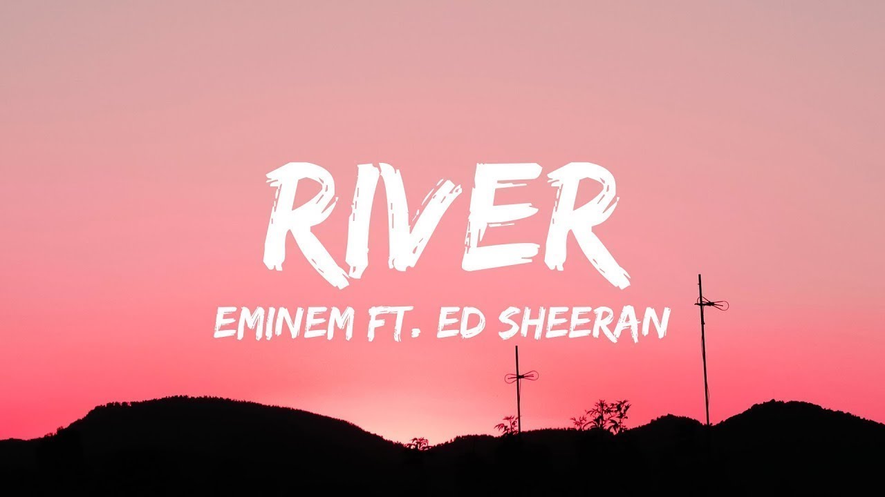 Рингтон река судьбы. Эд Ширан и Эминем. Eminem River. Eminem ed Sheeran River. Eminem feat. Ed Sheeran - River.