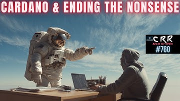 Cardano (ADA) & Ending the Nonsense | Cardano Rumor Rundown #760