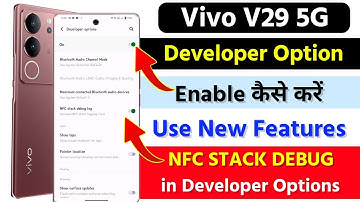 Vivo V29 5g Developer Options Kya Hai Kaise On Kare | How To Use Developer Options Features Vivo V29