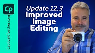 Adobe Captivate 12.3: Images GOT EASY!