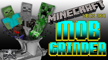 "MINECRAFT" - ( XBOX 360 ) Welcome to my World - Part 4  ( MOB GRINDER )