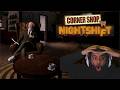 I Need A New Doctor! (Corner Shop Nightshift Part 3)