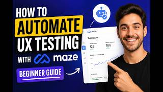 How to automate UX testing with Maze - Beginner Guide