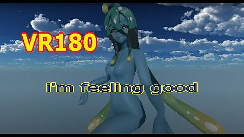 【VR180】Monster girl soo(モンスター娘スー) - i'm feeling good(小鹿乱撞)【DanceXR(MMD) 】