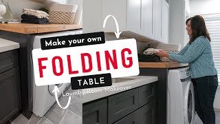 Laundry Room FOLDING TABLE | Laundry Room Countertop | Laundry Room MAKEOVER on a budget!