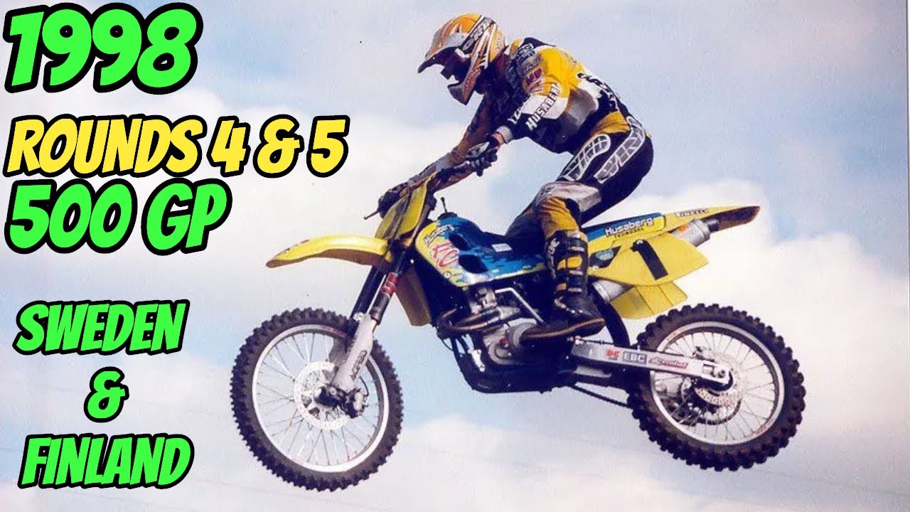1998 MOTOCROSS 500 GP's RD 4 & 5 - SWEDEN & FINLAND MXGP