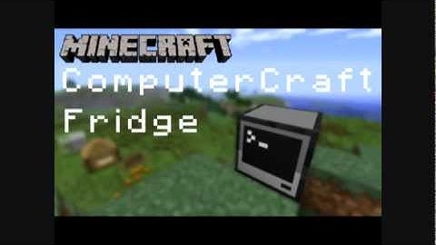 ComputerCraft 1.3-Fridge(or something like that) [Minecraft Mod]