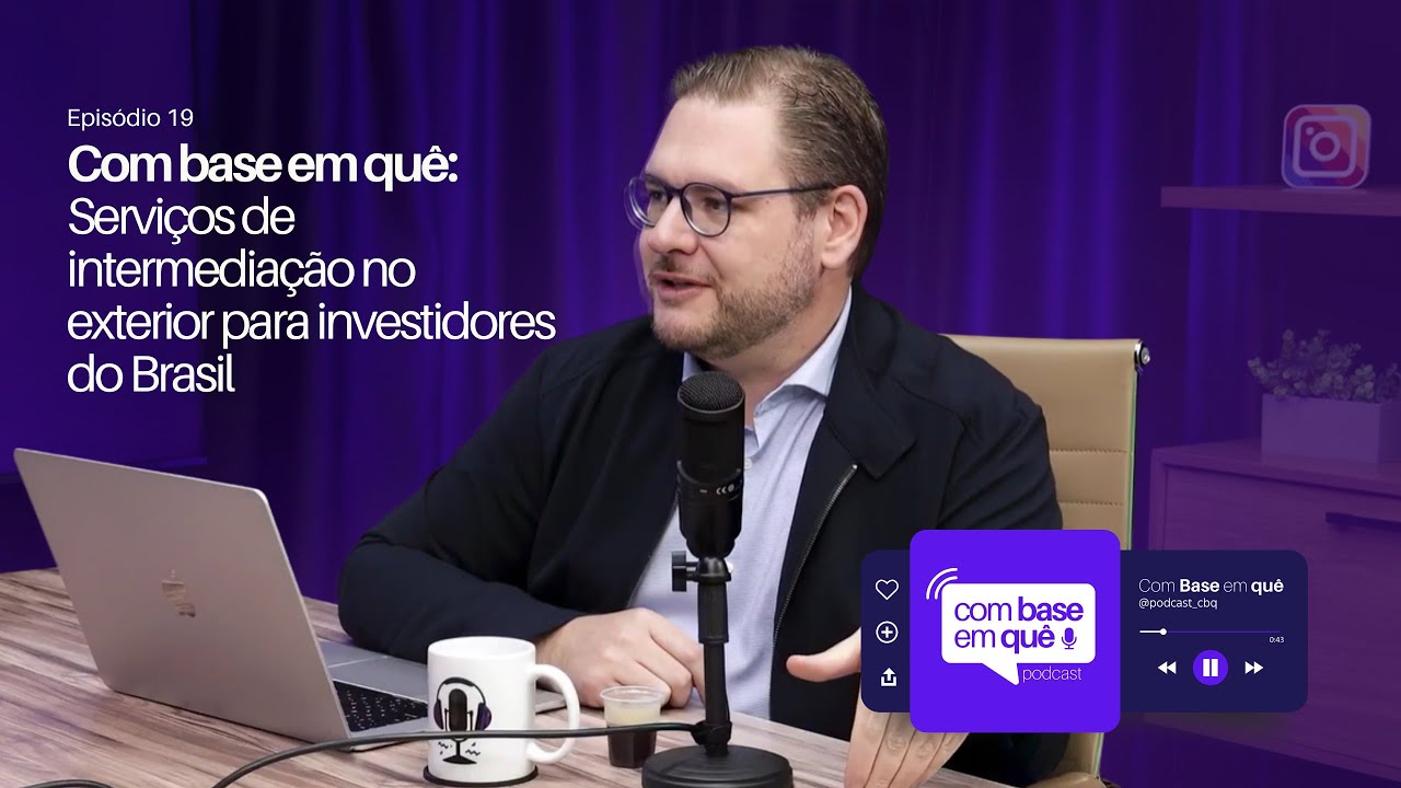 Serviços de intermediação no exterior para investidores do Brasil
