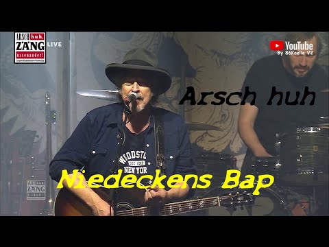 Niedeckens Bap - Arsch huh (30 Jahre Arsch huh)