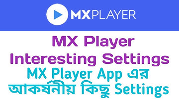 MX.Player settings bangla | mx player secret settings | MX Player-hidden Setting secret features