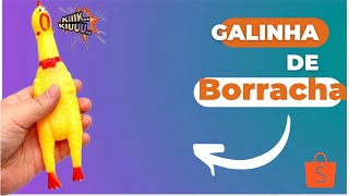Unboxing Galinha De Borracha Da Shopee