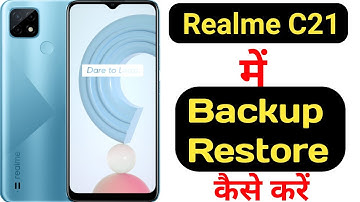 How to backup and restore data in Realme C21 || Realme C21 me data backup aur restore kaise kare ||