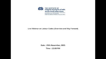 Live Webinar on Labour Codes (Overview and Way Forward)