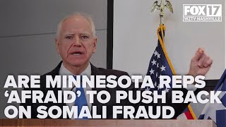Minnesota lawmakers 'afraid' to push back on Somali fraud when questions were raised