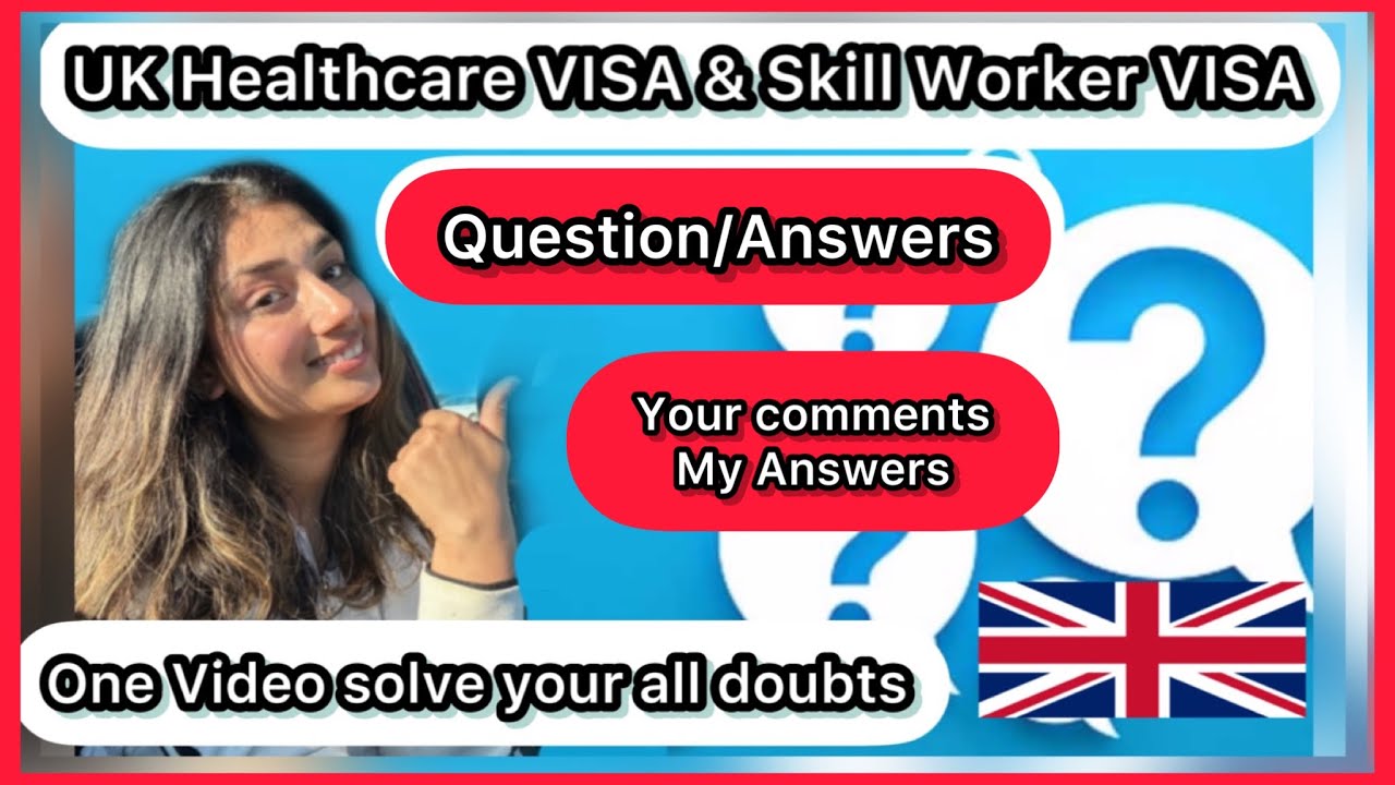 🇬🇧 UK Health care Visa doubts Question/Answer Part -2 || Direct sponsorship visa #ukvisa - YouTube