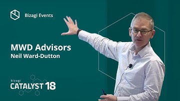 MWD Advisors - Neil Ward-Dutton — Bizagi Catalyst 18