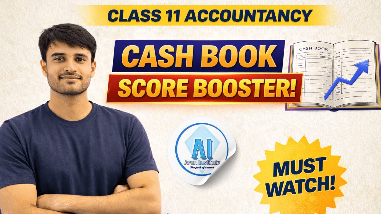 Cash Book One-Shot 🔥 | Class 11 Accountancy | Score Booster
