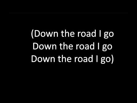 C2C - Down the road (paroles/lyrics)