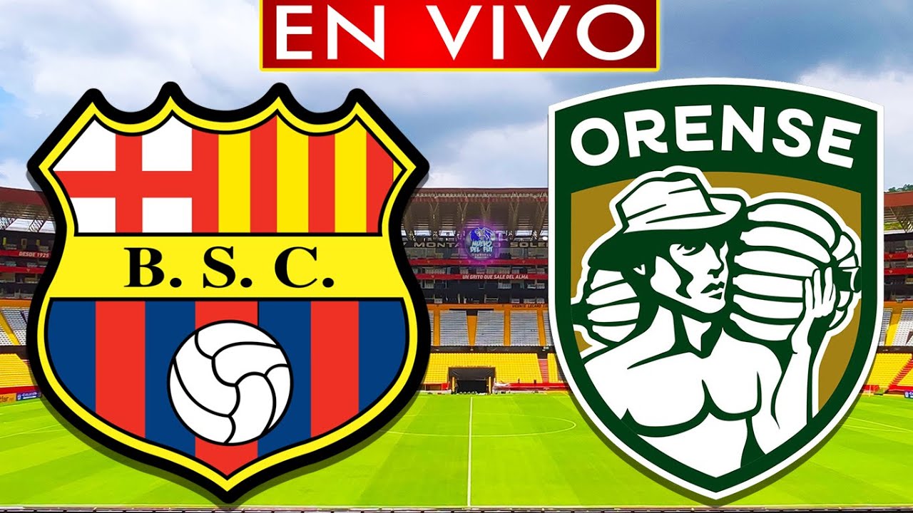 BARCELONA SC vs ORENSE EN VIVO LIGA PRO 2025 YouTube