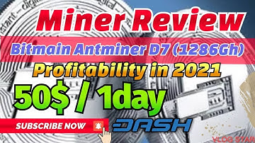 Bitmain Antminer D7 (1286Gh) | DASH miner Review|specifications & profitability about D7 (1286Gh)
