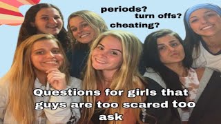 answering questions guys are too afraid to ask