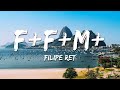 Filipe Ret - F*F*M* (Letra/Lyrics)