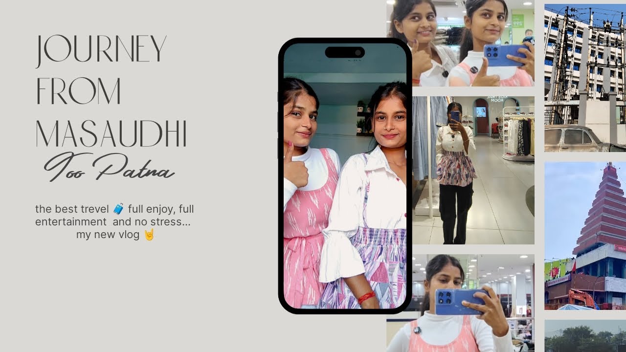 Journey from masaurhi to Patna( best travel )