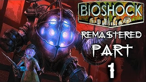 Bioshock Remastered Gameplay Walkthrough Part 1 - WELCOME TO RAPTURE! (PC 1080p 60fps)