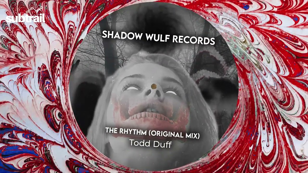 Todd Duff - The Rhythm (Original Mix) [Shadow Wulf Records]