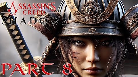 Assassin’s Creed Shadows Gameplay Walkthrough – Part 8 – PS5 – No Commentary