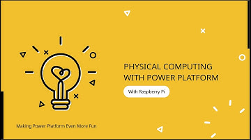 Physical Computing with Power Platform - Episode 1