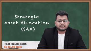 Strategic Asset Allocation (SAA) - Basics of Portfolio Planning and Construction