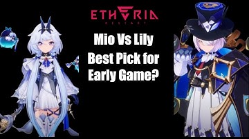 Etheria: Restart | Mio vs Lily – Who’s Better for Early Game Progress?