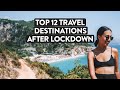 12 Top Underrated Places To Travel After Quarantine | Best Destinations 2020