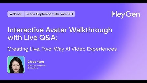 Interactive Avatar Walkthrough with Live Q&A